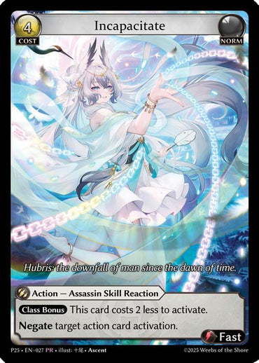 Incapacitate (027) [Promotional Cards]