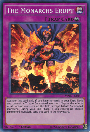 The Monarchs Erupt [MP15-EN044] Super Rare