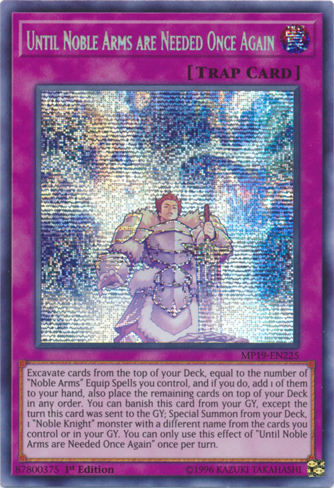 Until Noble Arms are Needed Once Again [MP19-EN225] Prismatic Secret Rare